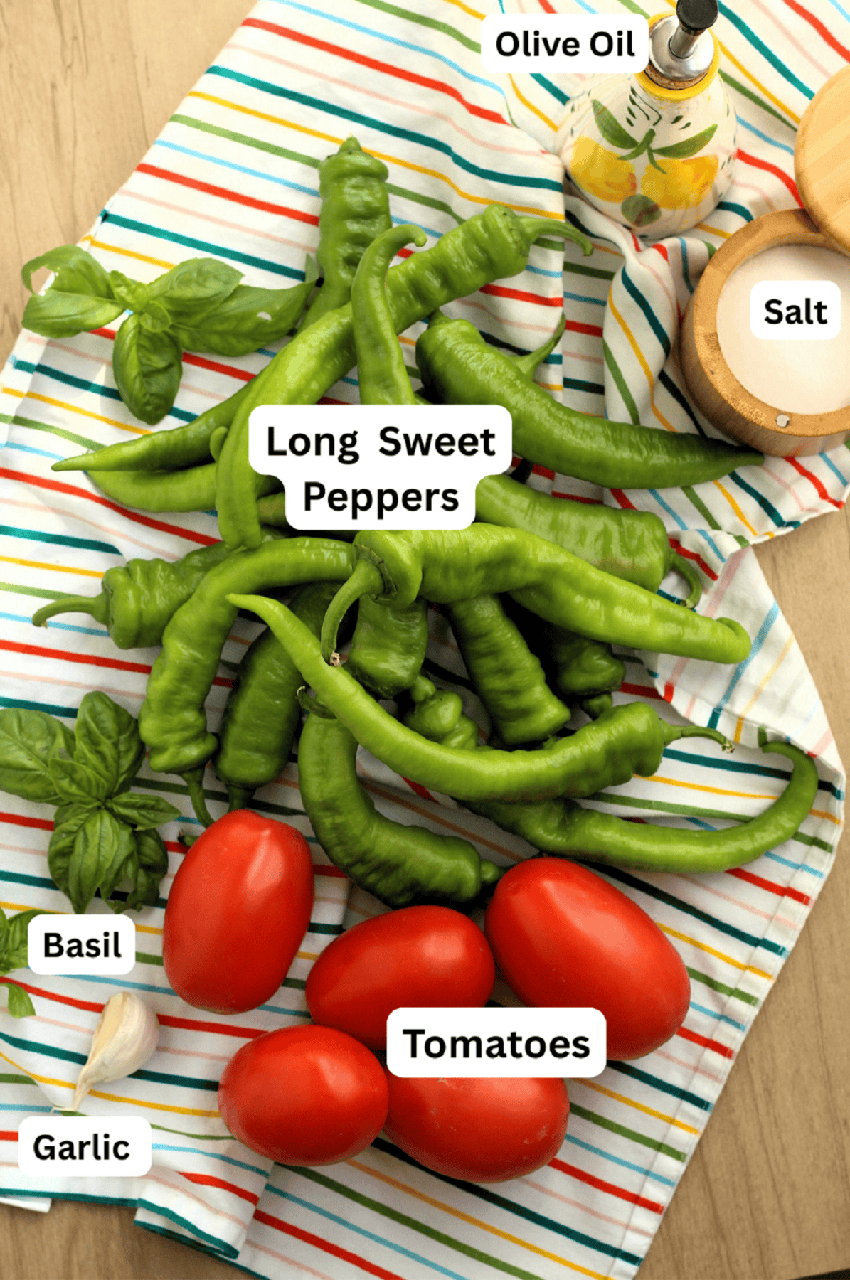 Long sweet Italian peppers; tomatoes; garlic; basil; salt and olive oil.