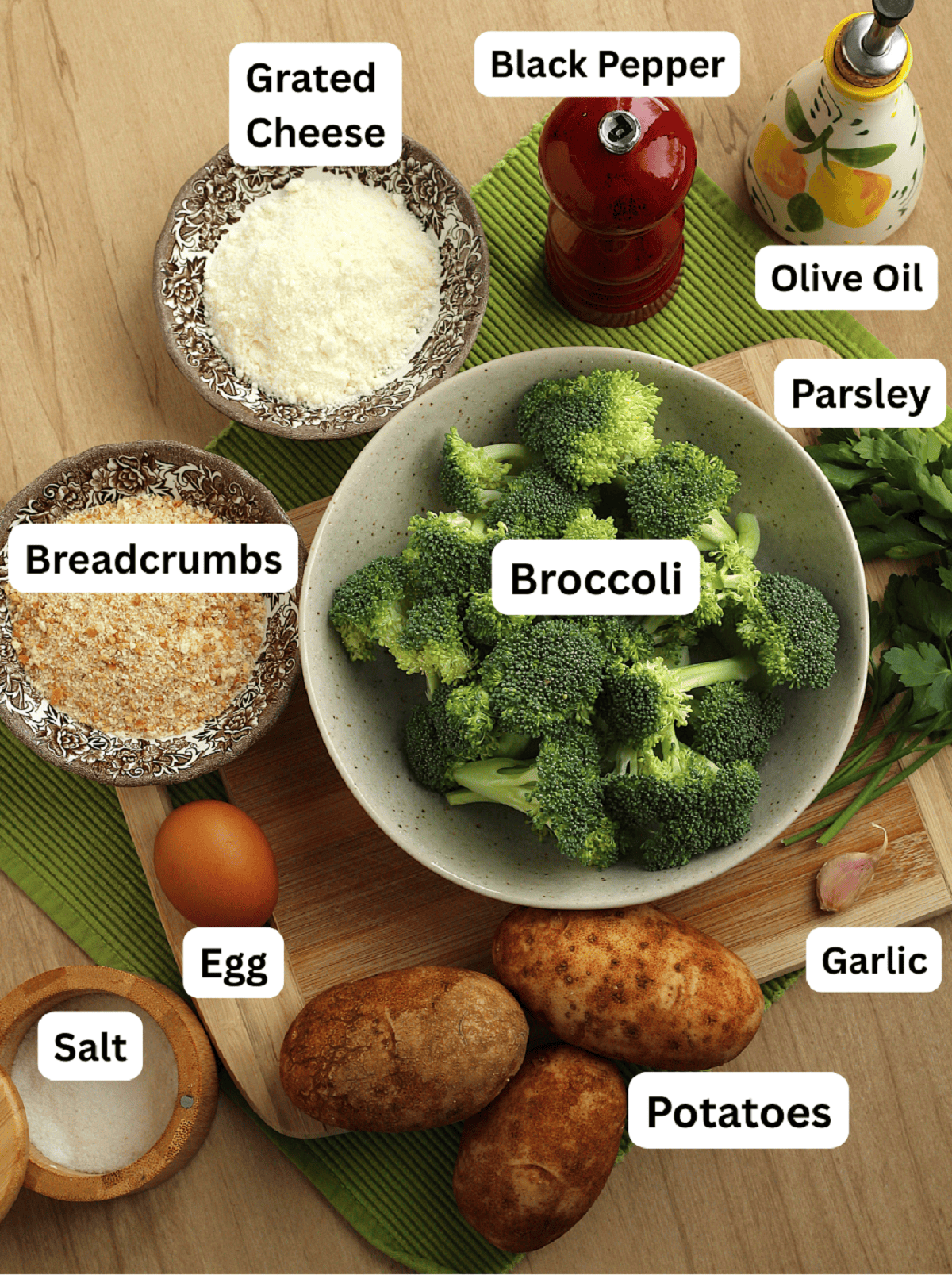 Broccoli, potatoes, olive oil, parsley, pepper, cheese, egg, salt, and breadcrumbs.